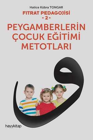 PEYGAMBERLERİN%20ÇOCUK%20EĞİTİMİ%20METOTLARI