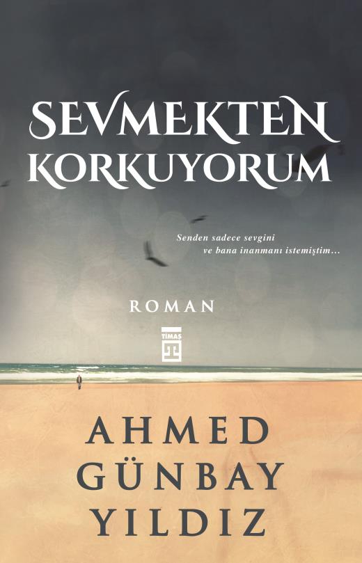 Sevmekten%20Korkuyorum%20-%20Ahmed%20Günbay%20Yıldız