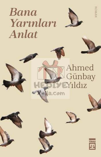 Bana Yarınları Anlat