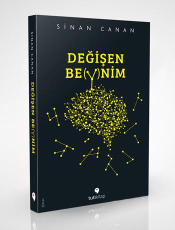 Değişen Be(y)nim - Sinan Canan