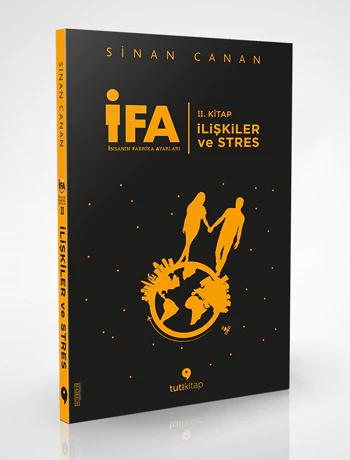 İnsanın Fabrika Ayarları 2: İlişkiler ve Stres - Sinan Canan