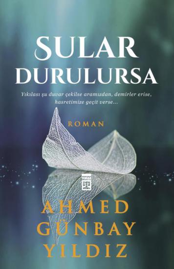 Sular Durulursa - Ahmed Günbay Yıldız
