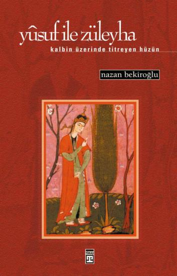 YUSUF İLE ZÜLEYHA - Nazan Bekiroğlu