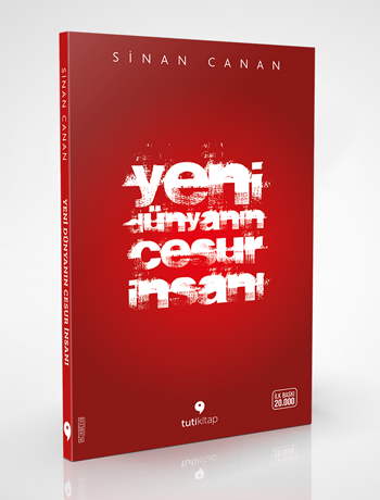 Yeni Dünyanın Cesur İnsanı - Sinan Canan