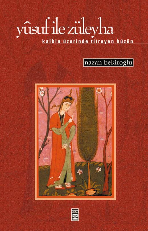 YUSUF İLE ZÜLEYHA - Nazan Bekiroğlu